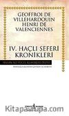 IV. Haçlı Seferi Kronikleri - (Ciltli)