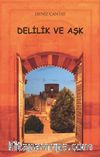 Delilik ve Aşk