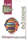 8. Sınıf Merkezi Sınavlara Hazırlık 1 6x5 Deneme