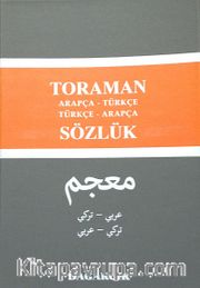 Toraman / Arapça-Türkçe  Türkçe-Arapça Sözlük
