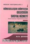 Küreselleşen Dünya'da Geleceğin Sosyal Hizmeti