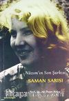 Nazım'ın Son Şarkısı Saman Sarısı