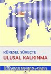 Küresel Süreçte Ulusal Kalkınma
