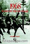 1968 İsyancı Bir Öğrenci Kuşağı