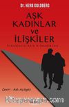 Aşk Kadınlar ve İlişkiler & Erkeklerin Hala Bilmedikleri