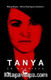 Tanya <br /> La Guerilla