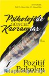 Psikolojide Güncel Kavramlar 1 & Pozitif Psikoloji