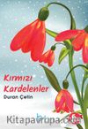 Kırmızı Kardelenler