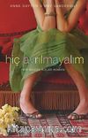 Hiç Ayrılmayalım