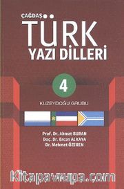 Çağdaş Türk Yazı Dilleri 4 <br /> Kuzeydoğu Grubu