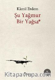 Şu Yağmur Bir Yağsa