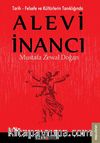 Tarih - Felsefe ve Kültürlerin Tanıklığında  Alevi İnancı