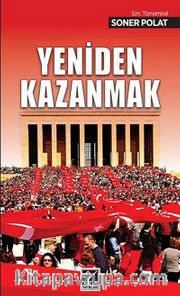Yeniden Kazanmak