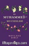 Hz. Muhammed'in Mucizeleri