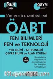 2014 KPSS ÖABT Fen Bilimleri - Fen ve Teknoloji - Yer Bilimi - Astronomi - Çevre Bilimi ve Alan Eğitimi Konu Anlatımlı