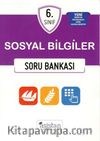 6. Sınıf Sosyal Bilgiler Soru Bankası