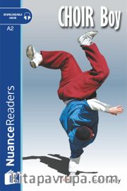 CHOIR Boy +CD (Nuance Readers Level-3)