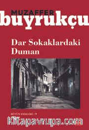 Dar Sokaklardaki Duman