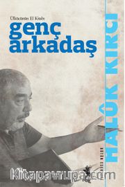 Genç Arkadaş <br /> Ülkücünün El Kitabı