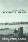 1793 ve 1802 Yıllarında İstanbul Kıyıları