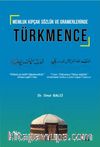Memluk Kıpçak Sözlük ve Gramerlerinde Türkmence