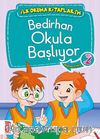 Bedirhan Okula Başlıyor -2 / İlk Okuma Kitaplarım