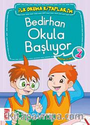 Bedirhan Okula Başlıyor -2 / İlk Okuma Kitaplarım