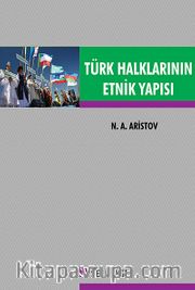 Türk Halklarının Etnik Yapısı