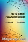 Yönetim Biliminde Etkin ve Güncel Konular