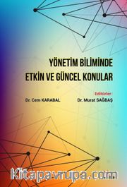 Yönetim Biliminde Etkin ve Güncel Konular