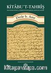 Kitabu't Tahriş & İlk Dönem Siyasi ve İtikadi İhtilaflarında Hadis Kullanımı