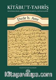 Kitabu't Tahriş <br /> İlk Dönem Siyasi ve İtikadi İhtilaflarında Hadis Kullanımı