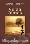 Vefalı Olmak