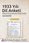 1933 Yılı Dil Anketi & Arapça ve Farsça Kelimelere Karşılık Önerileri