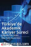 Türkiye’de Akademik Kariyer Süreci