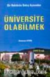 Üniversite Olabilmek & Bir Rektörün Bakış Açısından