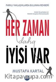 Her Zaman Daha İyisi Var