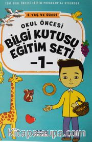 Okul Öncesi Bilgi Kutusu Eğitim Seti (5 Yaş ve Üzeri) (1. Kitap)