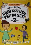 Okul Öncesi Bilgi Kutusu Eğitim Seti (5 Yaş ve Üzeri) (2. Kitap)