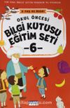 Okul Öncesi Bilgi Kutusu Eğitim Seti 5 Yaş ve Üzeri (6. Kitap)
