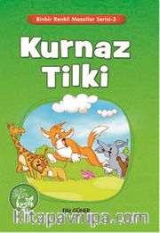 Kurnaz Tilki / Binbir Renkli Masallar Serisi -3