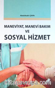 Maneviyat, Manevi Bakım ve Sosyal Hizmet