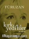 Kırk Yedi'liler (40 Yaşında)