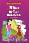 Nisa ve Orman Karıncası / Neşeli Masallar Serisi -16