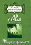 Ölü Canlar / Türk ve Dünya Edebiyatından Seçmeler