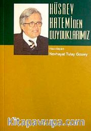 Hüsrev Hatemi'den Duyduklarımız