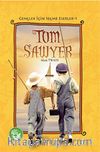 Tom Sawyer / Gençler İçin Seçme Eserler -1
