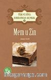 Mem U Zin / Türk ve Dünya Edebiyatından Seçmeler