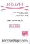 2013 LYS-1 Temel Soru Kitapçığı Tıpkı Basım