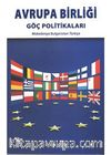 Avrupa Birliği - Göç Politikaları